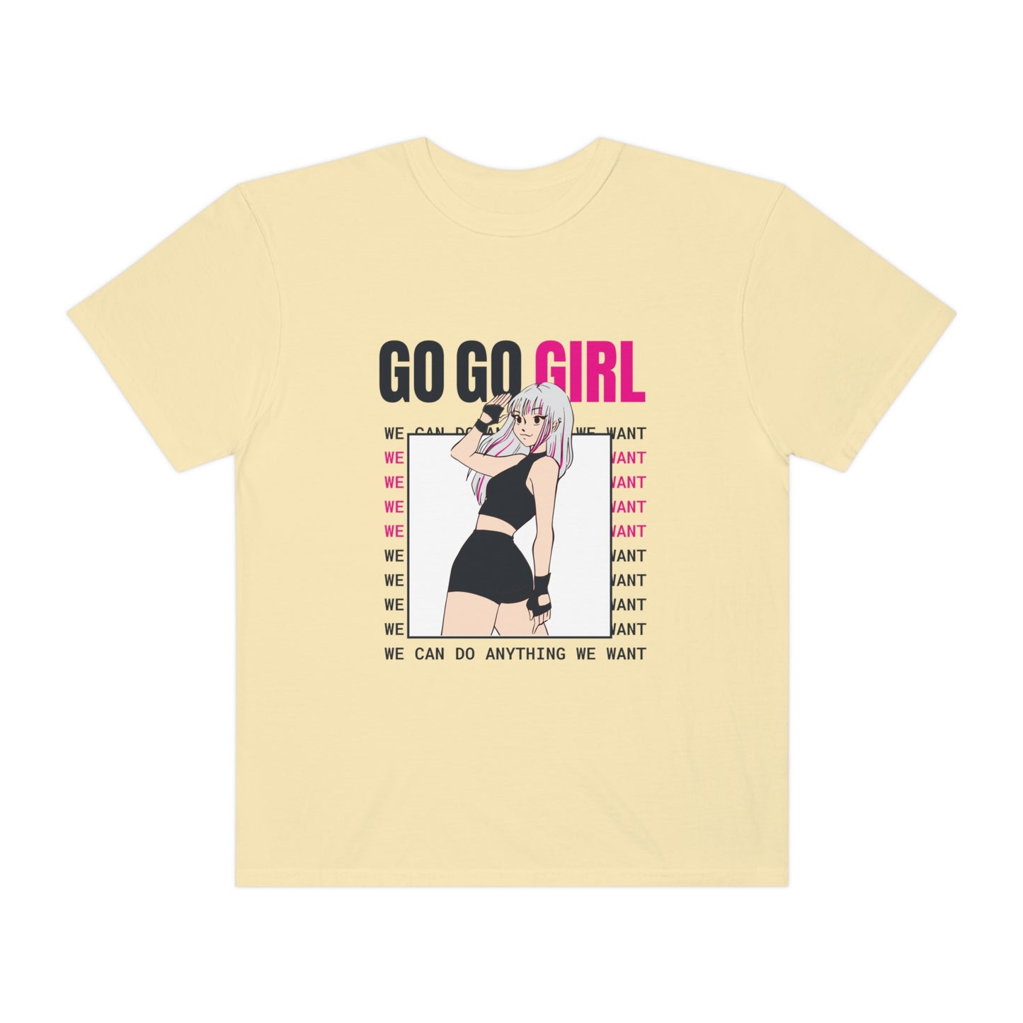 Go Go Girl Unisex Garment-Dyed T-shirt