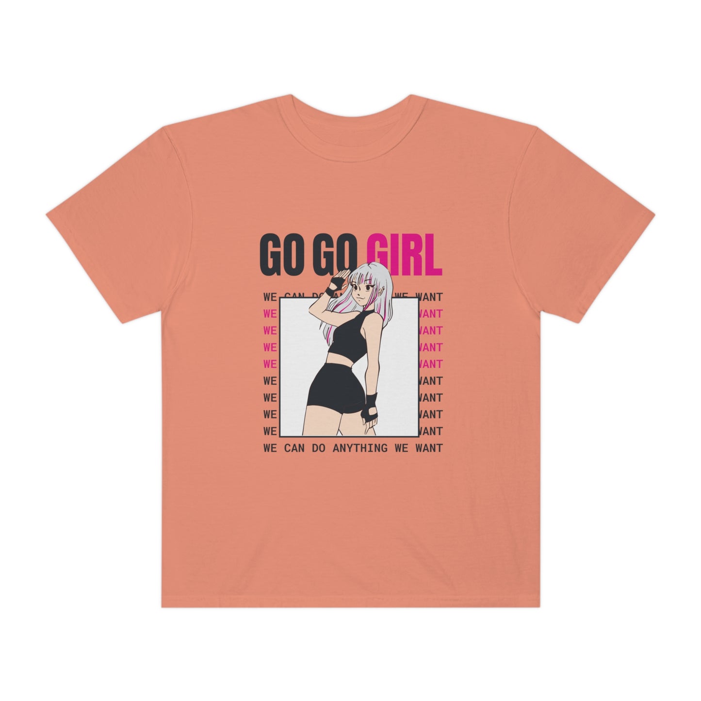 Go Go Girl Unisex Garment-Dyed T-shirt