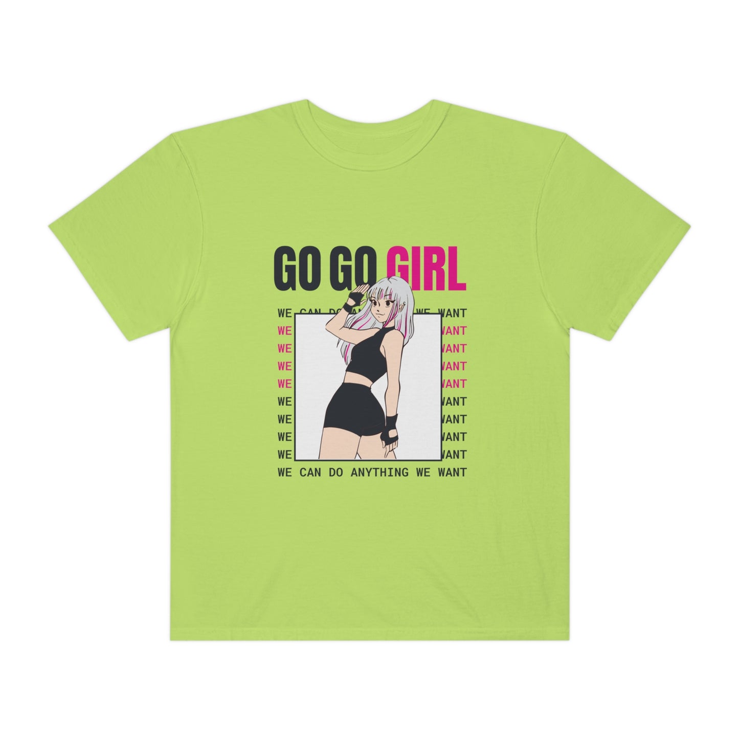 Go Go Girl Unisex Garment-Dyed T-shirt