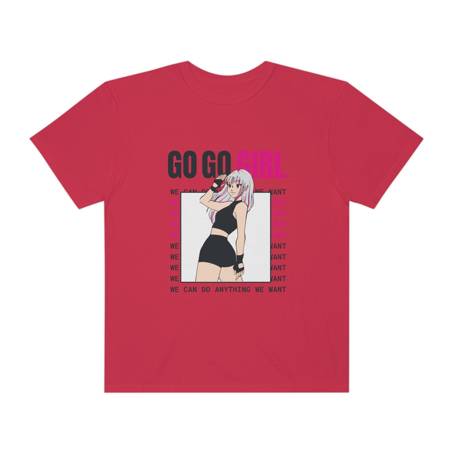 Go Go Girl Unisex Garment-Dyed T-shirt